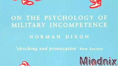 A Fresh Look at Military Failures: Revisiting Norman Dixon's Insights